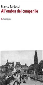 All'ombra del campanile