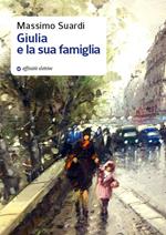 Giulia e la sua famiglia