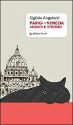 Parigi-Venezia andata e ritorno 