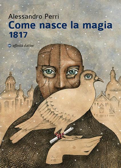 Come nasce la magia 1817 - Alessandro Perri - copertina