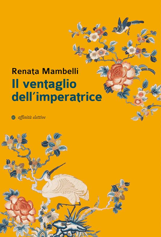 Il ventaglio dell'imperatrice - Renata Mambelli - copertina
