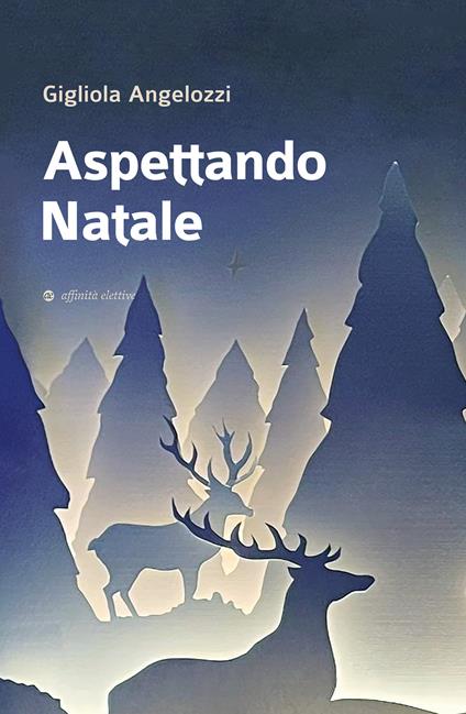 Aspettando Natale - Gigliola Angelozzi - copertina