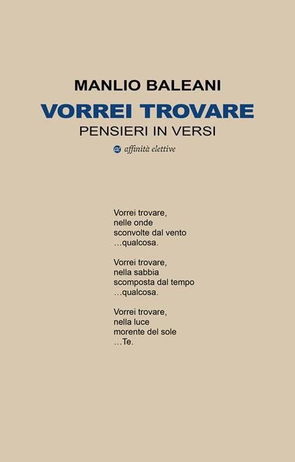 Vorrei trovare. Pensieri in versi - Manlio Baleani - copertina