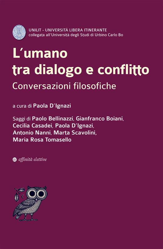 L'umano tra dialogo e conflitto. Conversazioni filosofiche - copertina