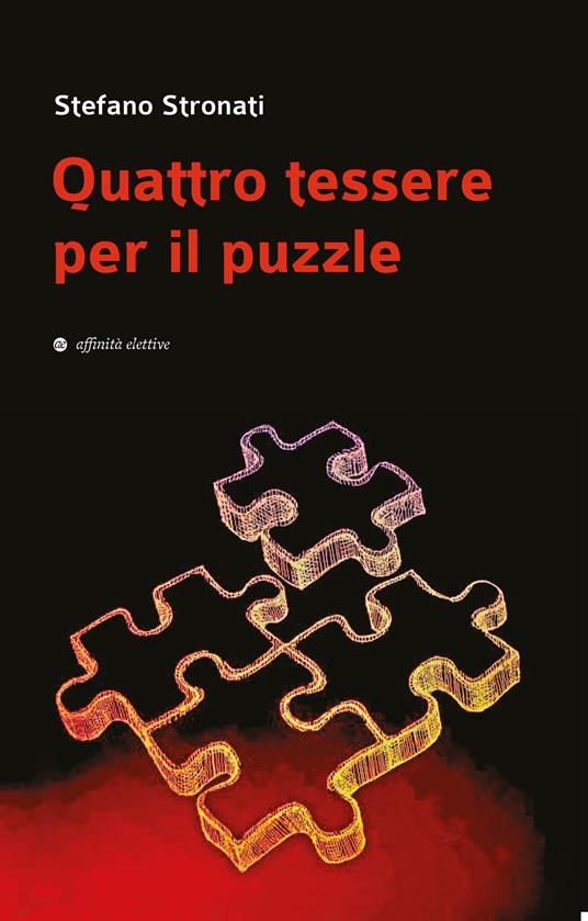 Quattro tessere per il puzzle - Stefano Stronati - copertina