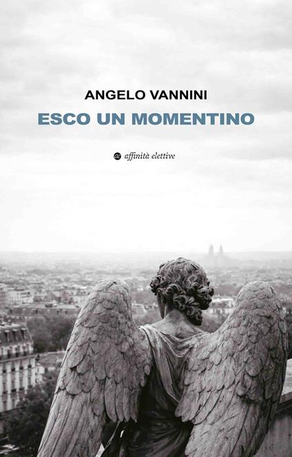 Esco un momentino - Angelo Vannini - copertina