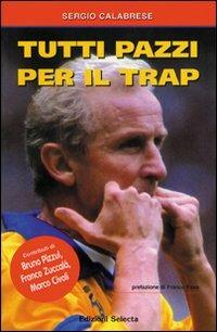 Tutti pazzi per il Trap - Sergio Calabrese - copertina