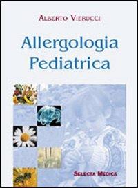 Allergologia pediatrica - Alberto Vierucci - copertina