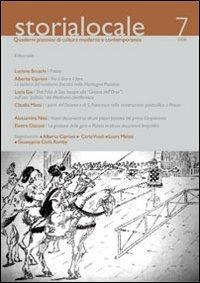 Storia locale. Quaderni pistoiesi di cultura moderna e contemporanea. Vol. 7 - copertina