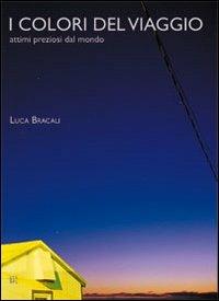 I colori del viaggio - Luca Bracali - copertina