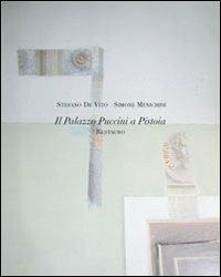 Palazzo Puccini a Pistoia. Restauro - Stefano De Vito,Simone Menichini - copertina