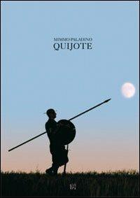 Mimmo Paladino. Quijote. Ediz. italiana e inglese - copertina