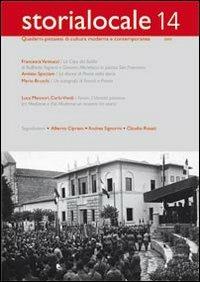 Storia locale. Quaderni pistoiesi di cultura moderna e contemporanea. Vol. 14 - copertina