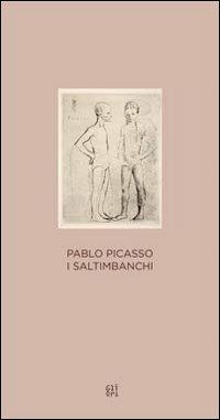 Pablo Picasso. I Saltimbanchi - copertina