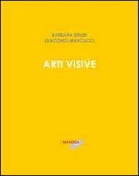Arti visive 1952-1958 - Barbara Drudi,Giacomo Marcucci - copertina