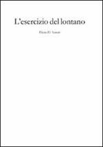 Elena El Asmar. L'esercizio del lontano