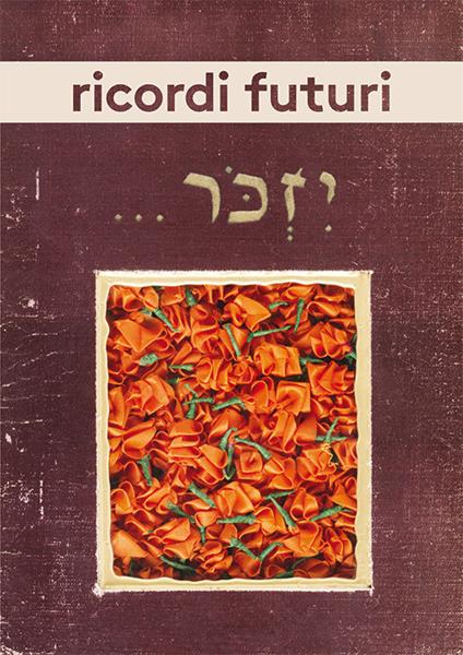 Ricordi futuri. Ediz. multilingue - copertina