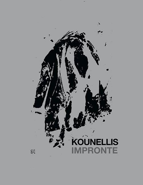 Kounellis. Impronte. Catalogo della mostra (Roma, 15 novembre 2017-7 gennaio 2018). Ediz. italiana e inglese - copertina