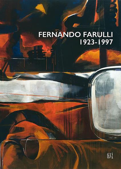 Fernando Farulli 1923-1997 - Marco Pierini,Maria Alberti,Maria Shevchenko - copertina