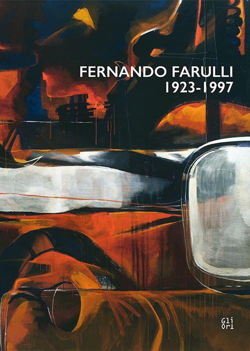 Fernando Farulli 1923-1997 - Marco Pierini,Maria Alberti,Maria Shevchenko - copertina