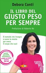Il libro del giusto peso per sempre. Nuova ediz.. Con Contenuto digitale per accesso online