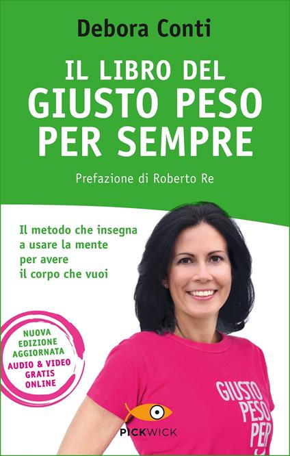 Il libro del giusto peso per sempre. Nuova ediz.. Con Contenuto digitale per accesso on line - Debora Conti - ebook