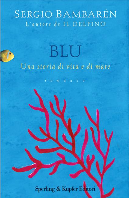 Blu. Una storia di vita e di mare - Sergio Bambarén,Marina Marini - ebook