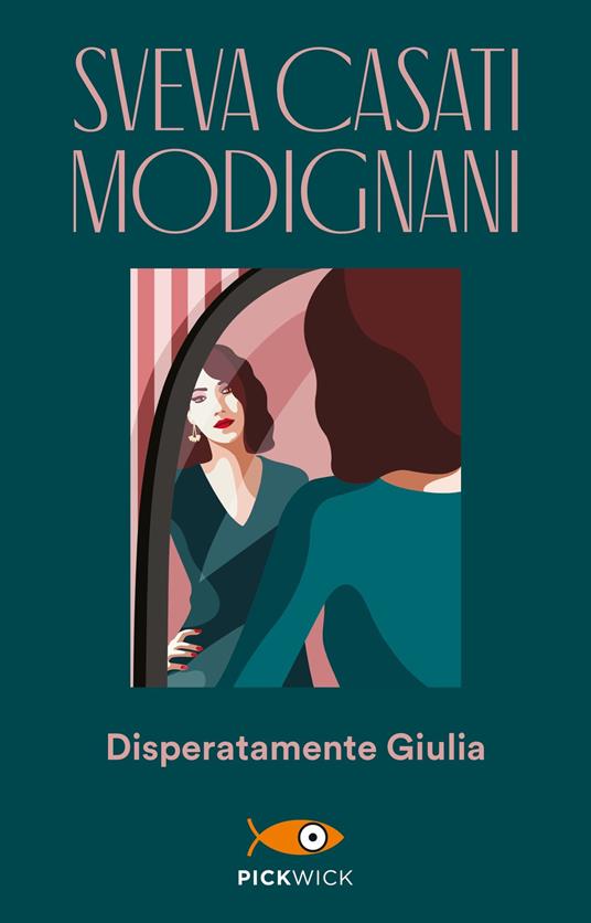 Disperatamente Giulia - Sveva Casati Modignani - ebook