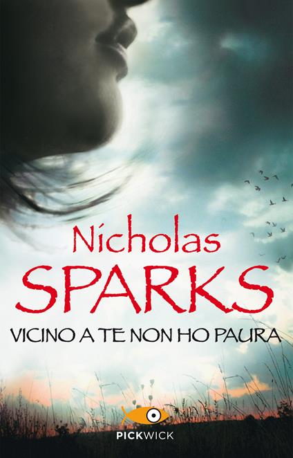 Vicino a te non ho paura - Nicholas Sparks,Alessandra Petrelli - ebook