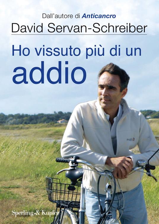 Ho vissuto più di un addio. Ediz. illustrata - Ursula Gauthier,David Servan-Schreiber,E. Nortey - ebook