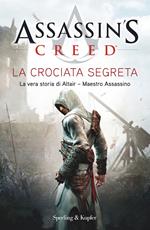 Assassin's Creed. La crociata segreta