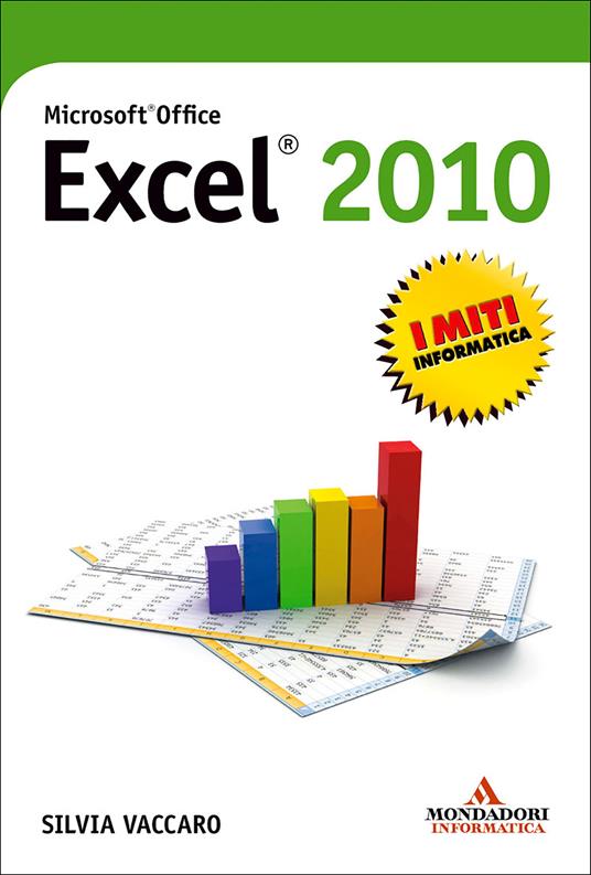 Microsoft Office Excel 2010 - Silvia Vaccaro - ebook