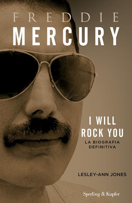 Freddie Mercury. I will rock you. La biografia definitiva - Lesley-Ann Jones,Dade Fasic - ebook
