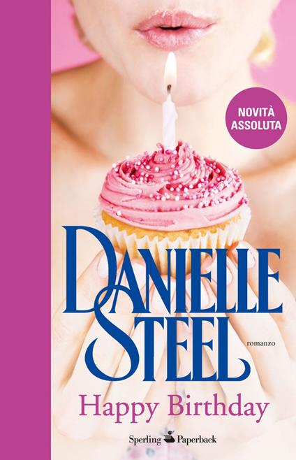 Happy birthday - Danielle Steel,Berta Maria Pia Smiths-Jacob - ebook