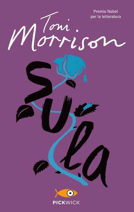 Sula - Toni Morrison,Antonio Bertolotti,Franca Cavagnoli - ebook