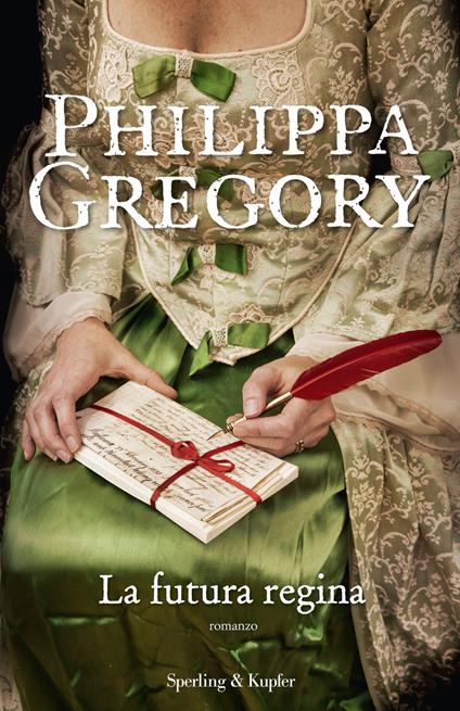 La futura regina - Philippa Gregory - ebook