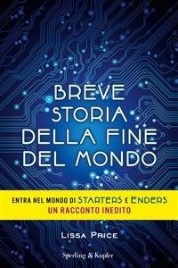 Breve storia della fine del mondo - Lissa Price - ebook