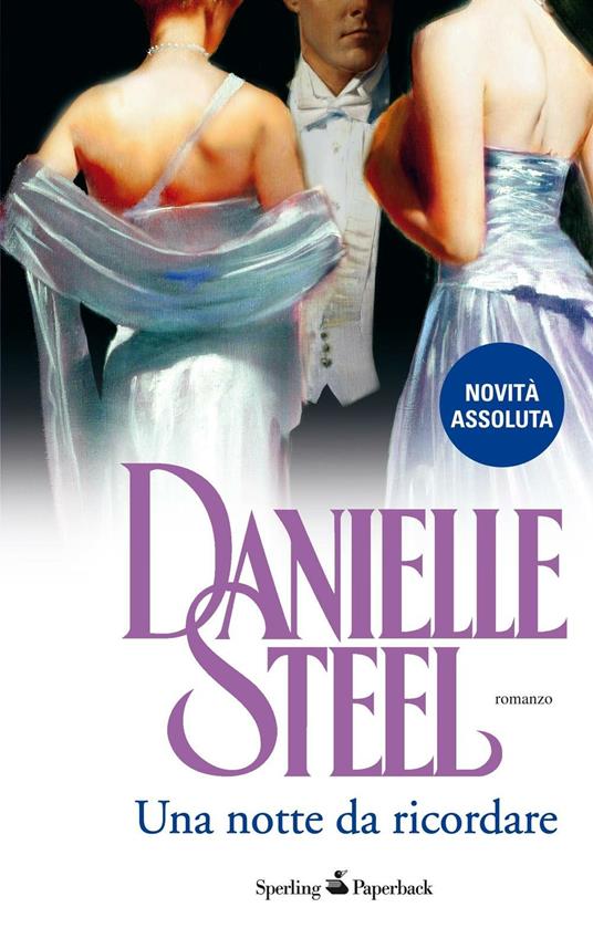 Una notte da ricordare - Danielle Steel,Berta Maria Pia Smiths-Jacob - ebook