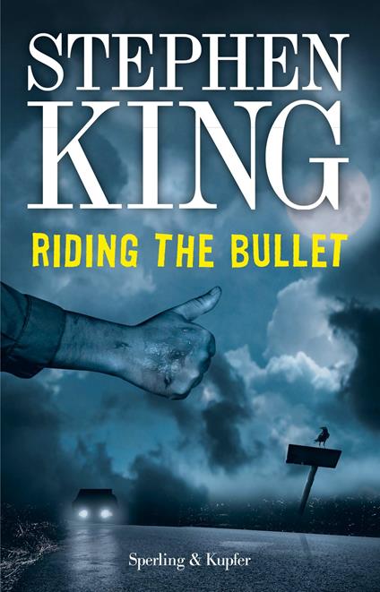 Riding the Bullet. Passaggio per il nulla - Stephen King,Tullio Dobner - ebook
