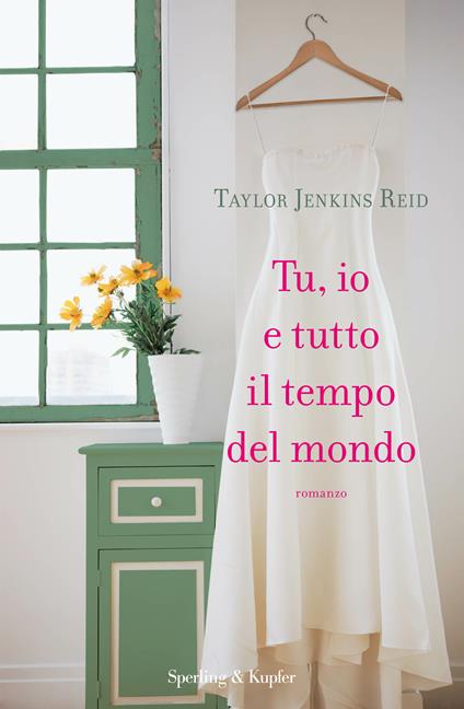 Tu, io e tutto il tempo del mondo - Taylor Jenkins Reid,V. Zaffagnini - ebook