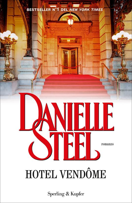 Hotel Vendome - Danielle Steel,Grazia Maria Griffini - ebook