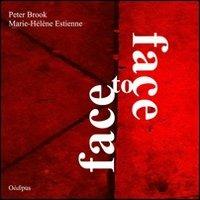 Face to face - Peter Brook - copertina