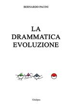 La drammatica evoluzione
