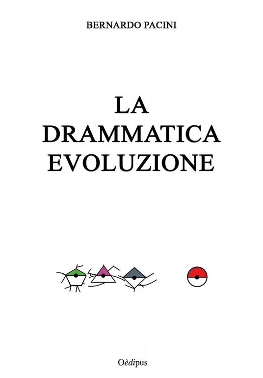 La drammatica evoluzione - Bernardo Pacini - copertina