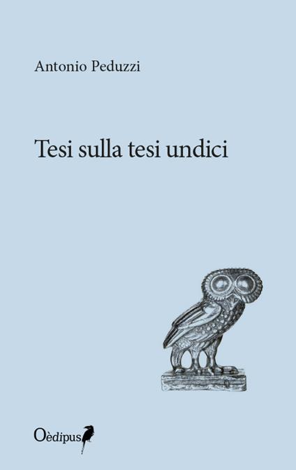 Tesi sulla tesi undici - Antonio Peduzzi - copertina