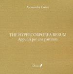 The hypercorporea rerum. Appunti per una partitura