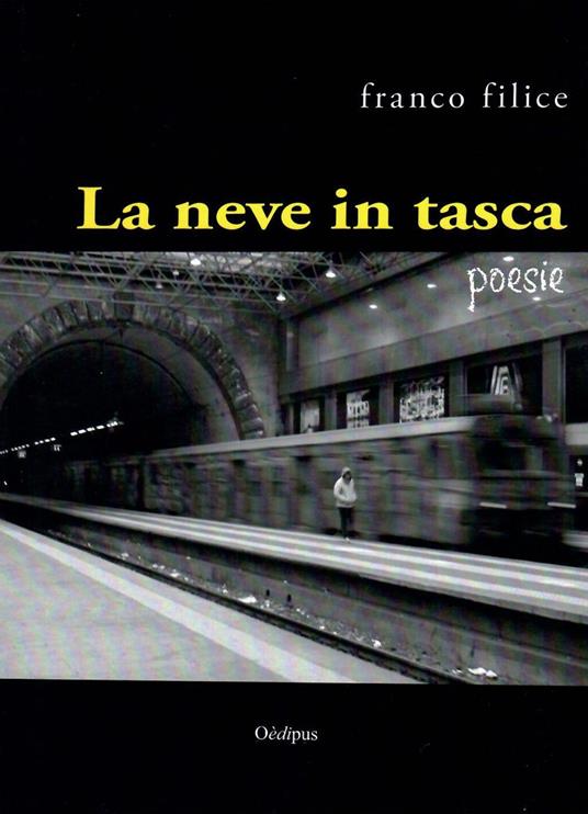 La neve in tasca - Franco Filice - copertina