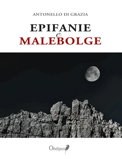 Epifanie e malebolge - Antonello Di Grazia - copertina