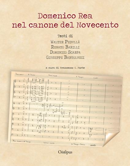 Domenico Rea nel canone del Novecento - Walter Pedullà,Renato Barilli,Domenico Scarpa - copertina