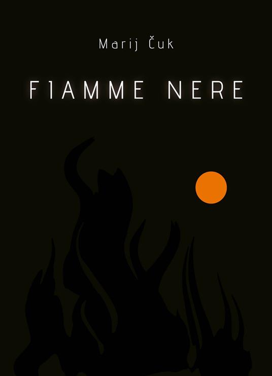 Fiamme nere - Marij Cuk - copertina
